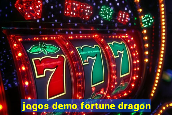 jogos demo fortune dragon